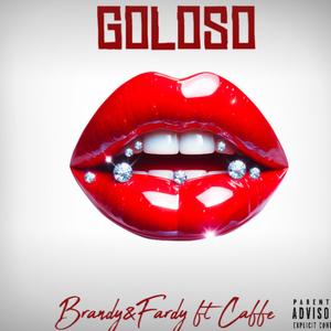 Goloso (feat. Caffe) [Explicit]