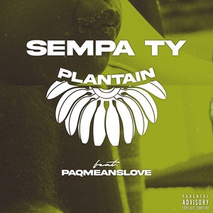 Plantain (Explicit)