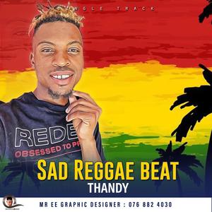 Thandy_Sad Reggae beat (Official Audio)