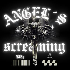 Angels Screaming (Explicit)