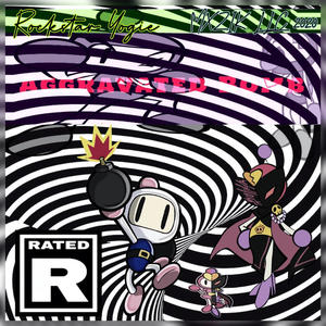 Aggravated Bomb (Explicit)