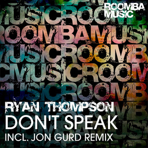 Don't Speak (Jon Gurd Remix)