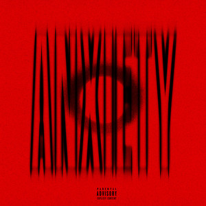 Anxiety (feat. YCN Rakhie) [Explicit]