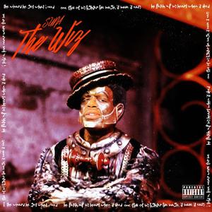 The Wiz (Explicit)