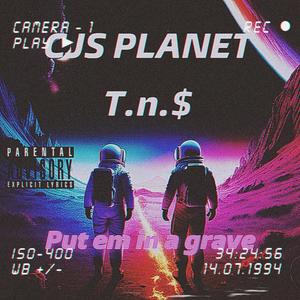 Put em in a grave (feat. t.n.$) [Explicit]