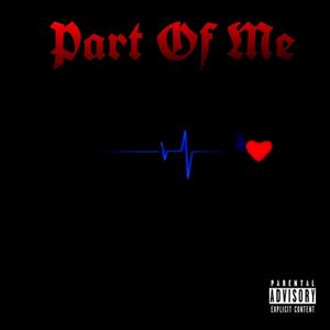 Part Of Me (Explicit)