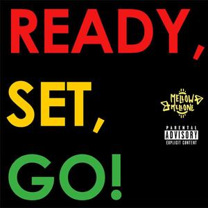 Ready. Set. Go! (Explicit)