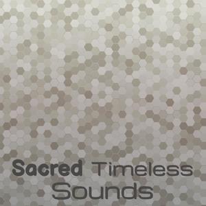 Sacred Timeless Sounds