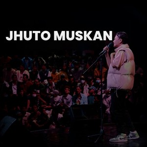 JHUTO MUSKAN