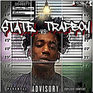 STATE VS. TRAPBOY (Explicit)