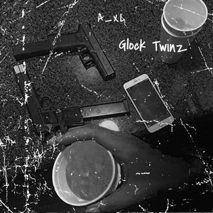 Glock Twinz (Explicit)