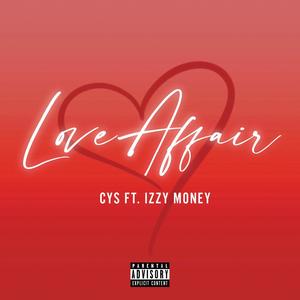 Love Affair (feat. Izzy Money) [Explicit]