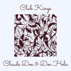 Club Kings (Explicit)