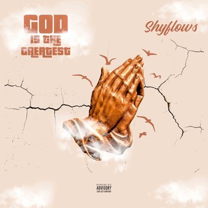 GOD IS THE GREATEST (Explicit)