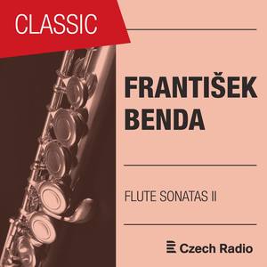 František Benda: Flute Sonatas II