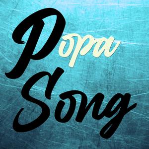 Popa Song