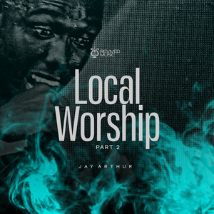 Local Worship, Pt. 2