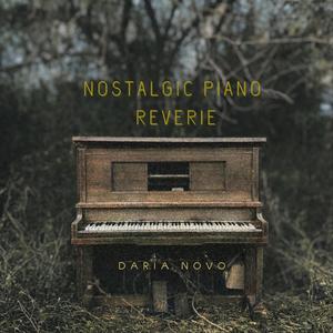 Nostalgic Piano Reverie