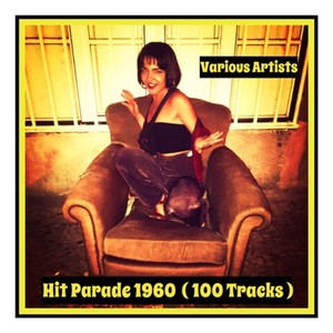 Hit Parade 1960 (100 Tracks)