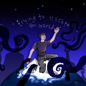 Trying to Escape the World (Explicit)