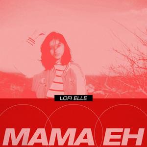 MAMA EH (Explicit)