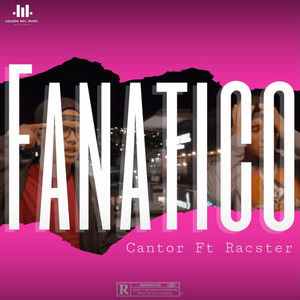 Fanatico (Explicit)