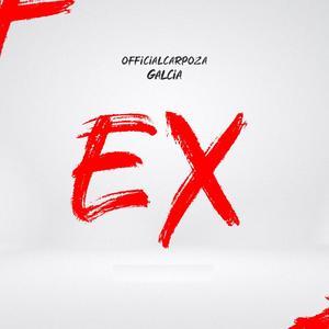 EX (feat. Galcia)