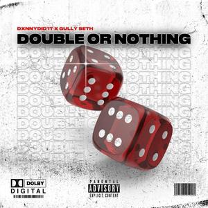 Double Or Nothing (Explicit)