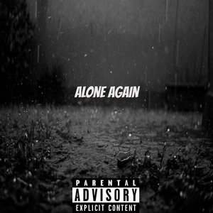 Alone Again (Explicit)