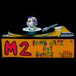 Bomb Bass Not Bombs