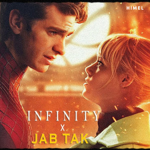 Infinity X Jab Tak