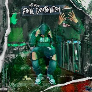 Final Destination (Explicit)