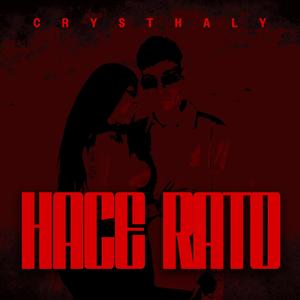 Hace Rato (Explicit)