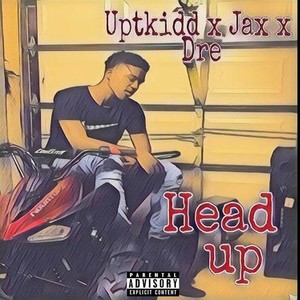 Head Up (Explicit)