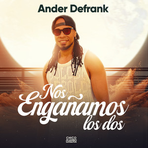 Nos Engañamos Los Dos