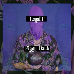 Piggy Bank (Explicit)