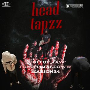 Head tapzz (feat. tejai.loww & Marion24) (Explicit)