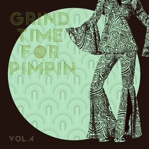 Grind Time For Pimpin,Vol.4 (Explicit)