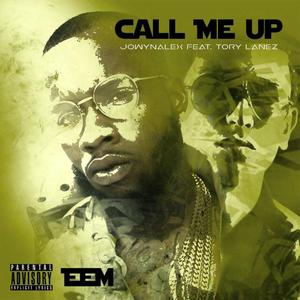Call Me Up (feat. Tory Lanez) (Explicit)