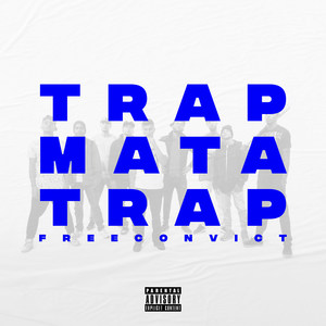 Trap Mata Trap (Explicit)