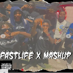 FASTLIFE X MASHUP (Explicit)