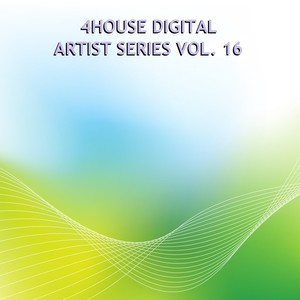 4House Digital Artist Series, Vol. 16