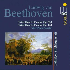 Beethoven: String Quartet, Op. 59,1 & Op. 14,1