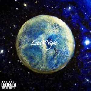 Late @ Night (Explicit)