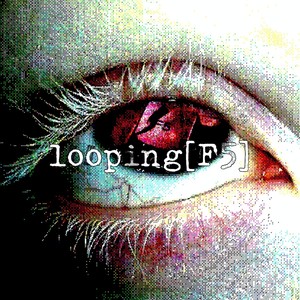 looping [F5] (Explicit)