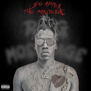 Life After the Pandemic (Explicit)