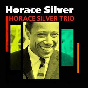 Horace Silver Trio