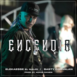 Encendia (feat. Basty Corvalan) [Explicit]