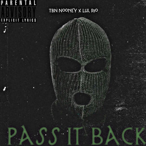 Pass It Back (Explicit)