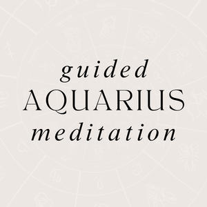 Guided Meditation for Aquarius Star Signat 528 Hz